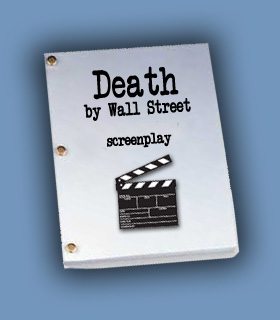 Death By Wall Street screenplay