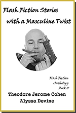 Flash Fiction Stories With a Masculine Twist